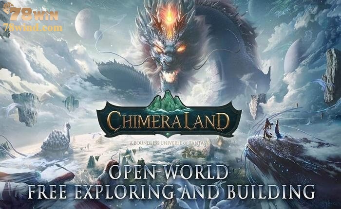 Chimeraland là một trong những game mới, ấn tượng bậc nhất trong năm 2022