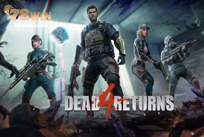 Game bắn súng sinh tồn Dead 4 Return chính thức mở trên nền tảng Android