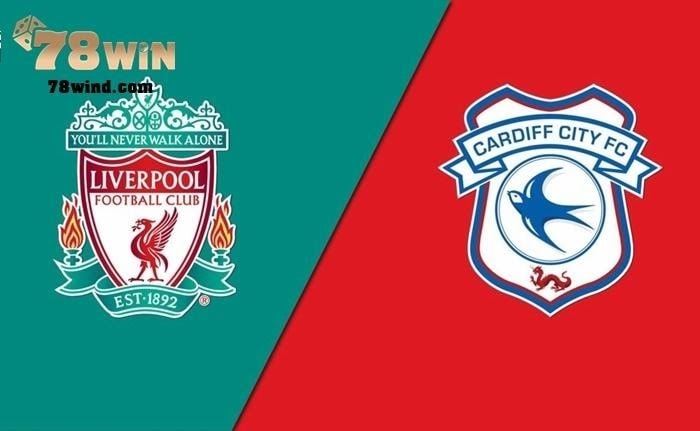 Trận Liverpool vs Cardiff ở vòng 1/16 FA Cup sẽ diễn ra lúc 19h ngày 6/2/2022