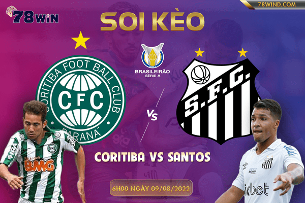 Soi kèo Coritiba vs Santos 6h00 ngày 09/08/2022 
