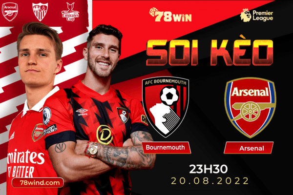 Soi kèo Bournemouth vs Arsenal 23h30 ngày 20/08/2022 