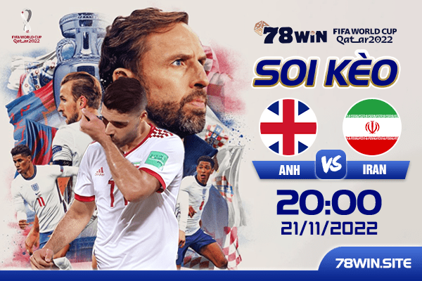 Soi kèo Anh vs Iran 20h ngày 21/11/2022