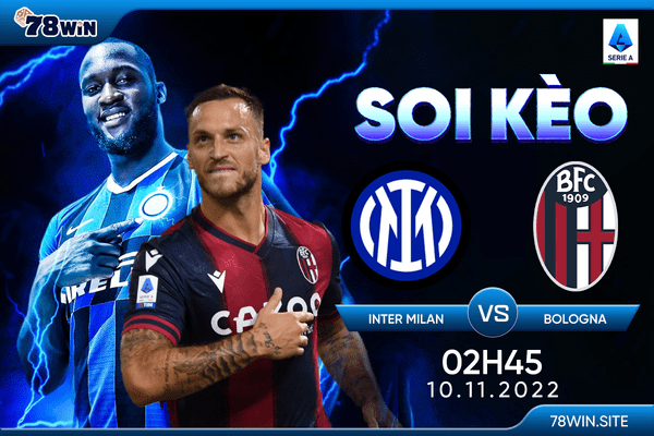 Soi kèo Inter Milan vs Bologna, 2h45 ngày 10/11/2022 