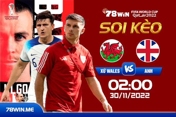 Soi kèo Xứ Wales vs Anh, 2h ngày 30/11/2022